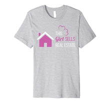 Load image into Gallery viewer, Funny shirts V-neck Tank top Hoodie sweatshirt usa uk au ca gifts for This Girl Sells Real Estate TShirt - Female Realtor Gift Tee 3084798
