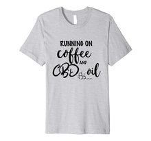 Load image into Gallery viewer, Funny shirts V-neck Tank top Hoodie sweatshirt usa uk au ca gifts for Coffee and CBD Oil T Shirt 559153

