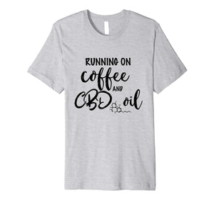 Funny shirts V-neck Tank top Hoodie sweatshirt usa uk au ca gifts for Coffee and CBD Oil T Shirt 559153