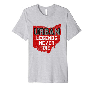 Funny shirts V-neck Tank top Hoodie sweatshirt usa uk au ca gifts for Urban Legends Never Die State of Ohio Distressed T-Shirt 306937