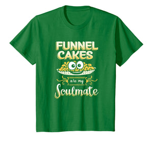 Funny shirts V-neck Tank top Hoodie sweatshirt usa uk au ca gifts for Funnel Cakes are my Soulmate T-Shirt - Carnival Food Shirts 3050655