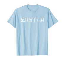 Load image into Gallery viewer, East LA Graffitti Boyle Heights Los Angeles Men Latina Graff TShirt504996
