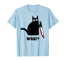 Load image into Gallery viewer, Cat What? Funny Black Cat Shirt, Murderous Cat With Knife T-Shirt 48352

