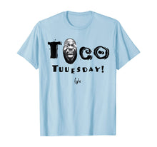 Load image into Gallery viewer, Taco Tuesday T Shirt LA Los Angeles Basketball T Shirt T-Shirt
