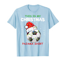 Load image into Gallery viewer, Funny shirts V-neck Tank top Hoodie sweatshirt usa uk au ca gifts for This Is My Christmas Pajama Soccer Christmas Gifts T-Shirt 807518

