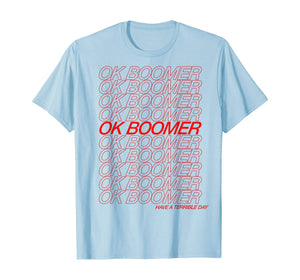 OK Boomer T-Shirt