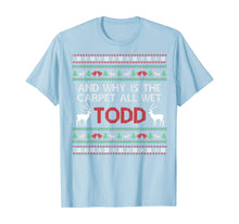 Load image into Gallery viewer, Funny shirts V-neck Tank top Hoodie sweatshirt usa uk au ca gifts for Ugly Funny Christmas T Shirt | Why is the Carpet all Wet T-Shirt 110308
