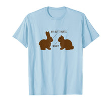 Load image into Gallery viewer, Funny shirts V-neck Tank top Hoodie sweatshirt usa uk au ca gifts for Funny Chocolate Easter Bunny Shirt, My Butt Hurts Gift 2097748
