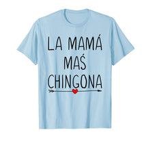 Load image into Gallery viewer, Womens La Mama Mas Chingona Shirt Spanish Mom Gifts Shirts
