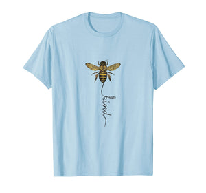 Funny shirts V-neck Tank top Hoodie sweatshirt usa uk au ca gifts for Bee Kind Funny TShirt 1468811