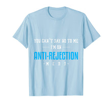 Load image into Gallery viewer, Funny shirts V-neck Tank top Hoodie sweatshirt usa uk au ca gifts for You Can&#39;t Say No Anti Rejection Meds Funny Transplant Shirt 1230274
