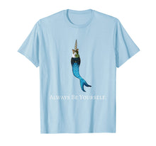 Load image into Gallery viewer, Funny shirts V-neck Tank top Hoodie sweatshirt usa uk au ca gifts for Unicorn Mermaid Cat TShirt - Always Be Yourself Tee 2709682
