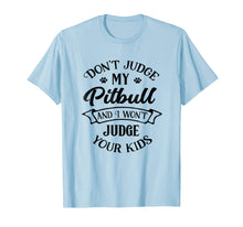 Load image into Gallery viewer, Cute Pitbull Mom T-Shirt, Rude Pit Bull Love Puppy Tshirt
