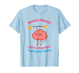 Funny shirts V-neck Tank top Hoodie sweatshirt usa uk au ca gifts for Mental Health Is Just Physical Health Motivational tshirt 1760972