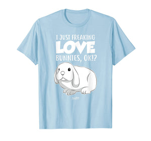 Funny shirts V-neck Tank top Hoodie sweatshirt usa uk au ca gifts for I Just Freaking Love Bunnies Cute Bunny Lover T Shirt 1657375