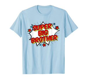 Funny shirts V-neck Tank top Hoodie sweatshirt usa uk au ca gifts for Superhero Super Big Brother Matching Sibling T-Shirts 1003314