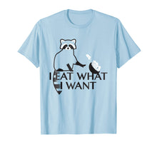 Load image into Gallery viewer, Funny shirts V-neck Tank top Hoodie sweatshirt usa uk au ca gifts for I Eat What I Want Trash Panda Raccoon Funny T-Shirt 1055990
