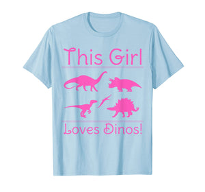 This Girl Loves Dinos - Dinosaur T Shirt