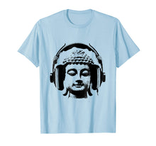 Load image into Gallery viewer, Funny shirts V-neck Tank top Hoodie sweatshirt usa uk au ca gifts for Buddha Wear Headphones DJ Music T-shirt, Headphones T-Shirt 1370879
