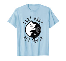 Load image into Gallery viewer, Funny shirts V-neck Tank top Hoodie sweatshirt usa uk au ca gifts for Take Naps Not Drugs Narcotics Anonymous NA AA Gifts T Shirt 1820411
