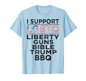 Funny shirts V-neck Tank top Hoodie sweatshirt usa uk au ca gifts for I Support LGBTQ Liberty Guns Bible Trump BBQ T-shirt Flag 1087698