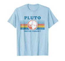 Load image into Gallery viewer, Vintage Never Forget Pluto T-Shirt Funny Space Graphic Tee
