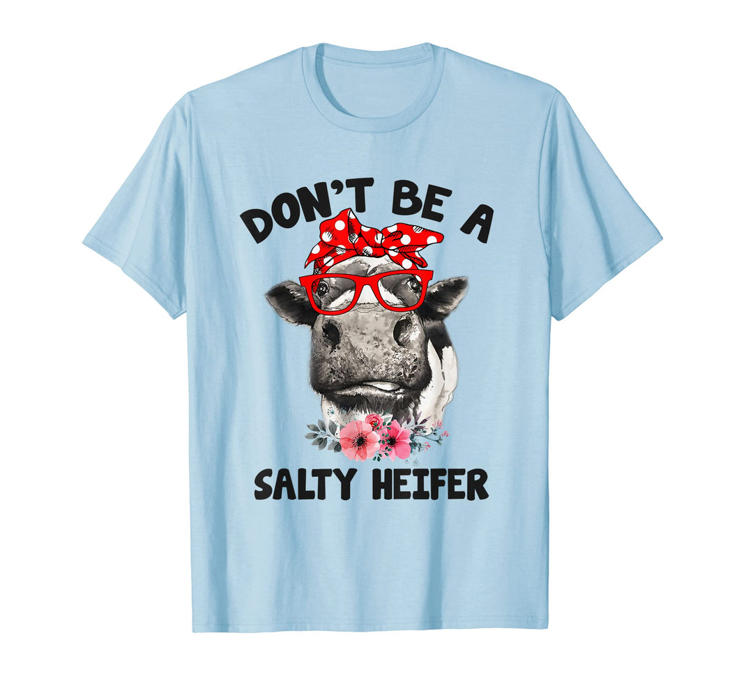 Funny shirts V-neck Tank top Hoodie sweatshirt usa uk au ca gifts for Womens Don't Be A Salty Heifer Shirt Heifer Cow Lover T Shir 1635718