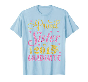 Funny shirts V-neck Tank top Hoodie sweatshirt usa uk au ca gifts for Proud Sister Of A 2019 Graduate Happy Student Senior Shirt 194253