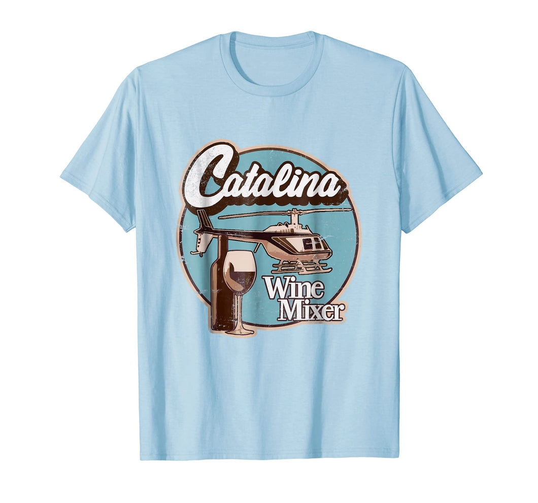 Catalina Wine Mixer T-Shirt.