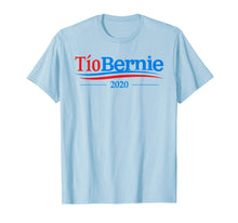 Load image into Gallery viewer, Tio Bernie Sanders 2020 Funny T-Shirt
