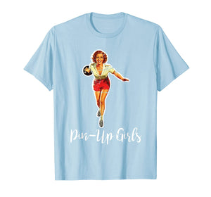 Pin-Up Girls tshirt Funny Team Bowling T-Shirt