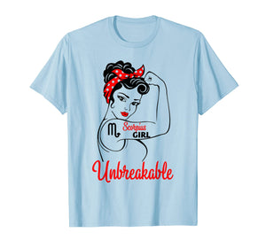Scorpio Zodiac Gift Tees Scorpio Girls Unbreakable          T-Shirt