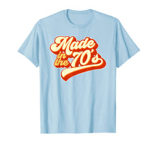 Load image into Gallery viewer, Made in the 70s Retro T-Shirt
