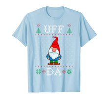 Load image into Gallery viewer, Uff Da, Swedish Tomte Gnome, God Jul, Ugly Christmas Sweater T-Shirt
