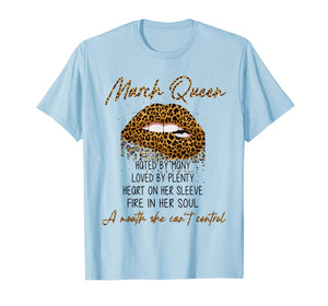 Sexy Biting Leopard Lips Gifts March Queen Loved By Plenty TShirt1011816