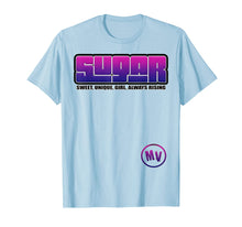 Load image into Gallery viewer, SUGAR  T-Shirt
