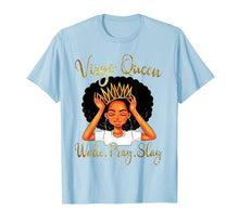 Load image into Gallery viewer, Virgo Queens Are Born in August 23 - September 22 T-shirt 100220
