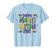 Load image into Gallery viewer, Happy Mardi Gras Y&#39;all Shirt Beads Festival Costume Gift T-Shirt-1373165
