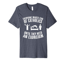 Load image into Gallery viewer, Funny shirts V-neck Tank top Hoodie sweatshirt usa uk au ca gifts for Funny Catholic tshirt - Exorcism shirt 1939055
