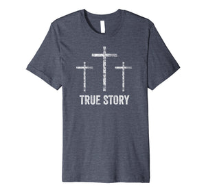 Funny shirts V-neck Tank top Hoodie sweatshirt usa uk au ca gifts for Christian Easter Shirt Resurrection Day True Story Jesus 2104807