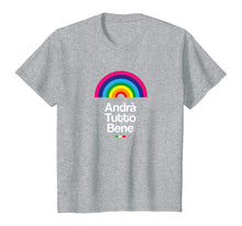 Load image into Gallery viewer, Andr&agrave; Tutto Bene | Italian think positive. Just fine Unisex. TShirt136730
