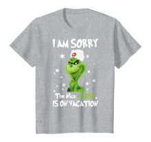 Load image into Gallery viewer, Funny shirts V-neck Tank top Hoodie sweatshirt usa uk au ca gifts for I&#39;m Sorry The Nice-Nurse-Is On Vacation-Grinch-Switch T-Shirt 235688
