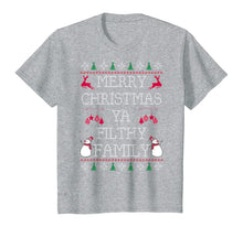 Load image into Gallery viewer, Funny shirts V-neck Tank top Hoodie sweatshirt usa uk au ca gifts for Merry Christmas Ya Filthy Family | Ugly Christmas Sweater T-Shirt 730222
