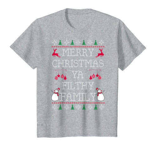 Funny shirts V-neck Tank top Hoodie sweatshirt usa uk au ca gifts for Merry Christmas Ya Filthy Family | Ugly Christmas Sweater T-Shirt 730222