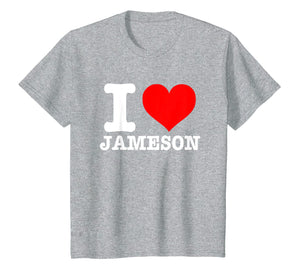 Funny shirts V-neck Tank top Hoodie sweatshirt usa uk au ca gifts for I Love Jameson T-Shirt - I Heart Jameson Shirt 194933