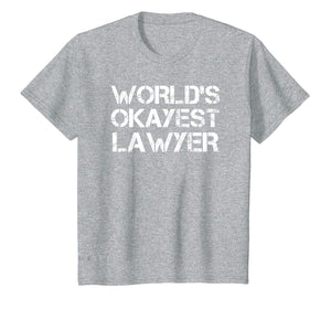 Funny shirts V-neck Tank top Hoodie sweatshirt usa uk au ca gifts for World's Okayest Lawyer T-Shirt Funny Law Student 3969307