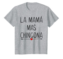 Load image into Gallery viewer, Womens La Mama Mas Chingona Shirt Spanish Mom Gifts Shirts
