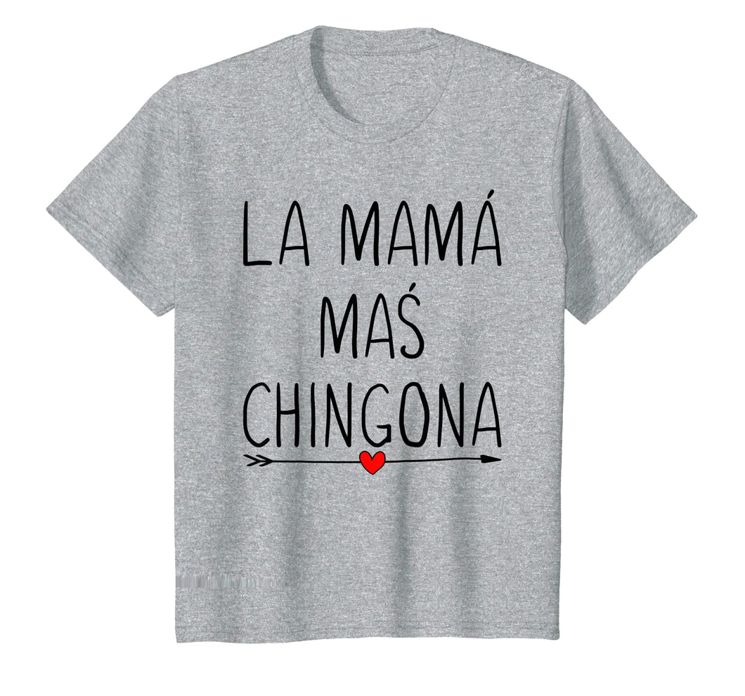 Womens La Mama Mas Chingona Shirt Spanish Mom Gifts Shirts