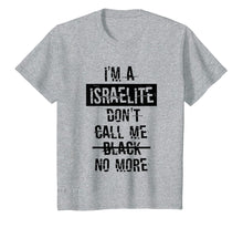 Load image into Gallery viewer, Funny shirts V-neck Tank top Hoodie sweatshirt usa uk au ca gifts for I&#39;m A Israelite T-shirt Hebrew Israelite Judah 12 Tribes 1612406
