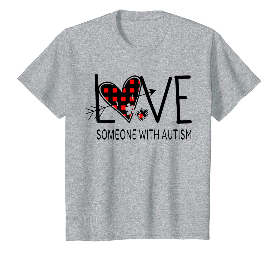 Funny shirts V-neck Tank top Hoodie sweatshirt usa uk au ca gifts for I Love Someone With Autism T-Shirt, Birthday Gifts Tee 4329017